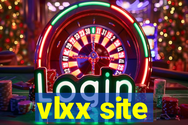 vlxx site